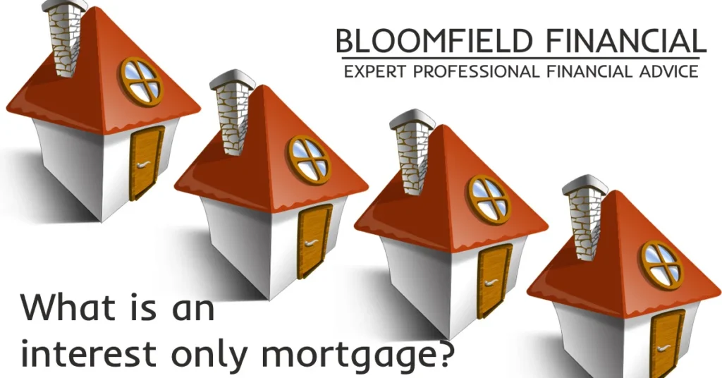What is an interest only mortgage? 6 InterestOnlyMortgage